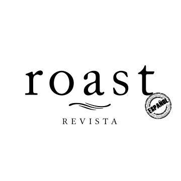 REVISTA ROAST REVISTA ROAST